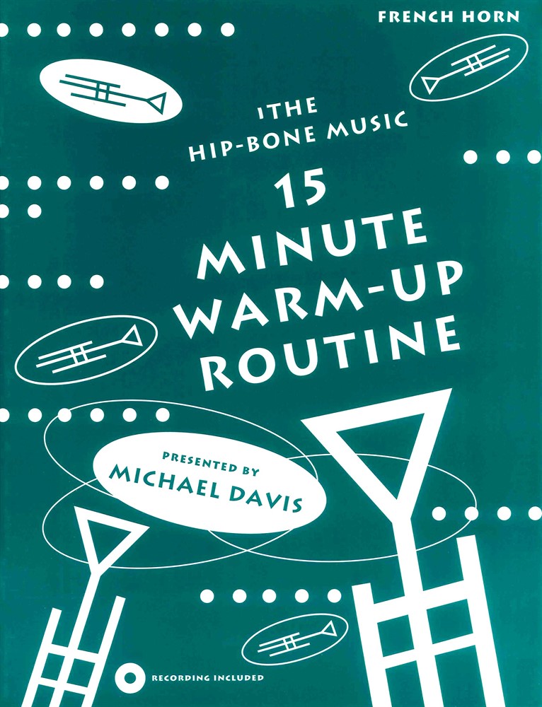15 Minute Warm-Up Routine French Horn