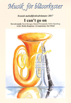 Musik för blåsorkester: I Can&#39;t Go On