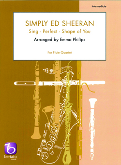 Simply Ed Sheeran For Flute Quartet