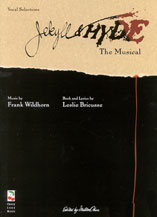 Jekyll &amp; Hyde The Musical