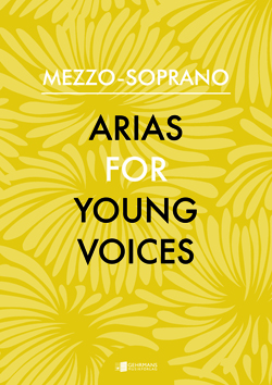 Arias For Young Voices Mezzo Soprano