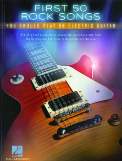 First 50 Rock Songs Electric Guitar
