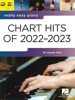 Chart Hits Of 2022-2023 Really Easy Piano