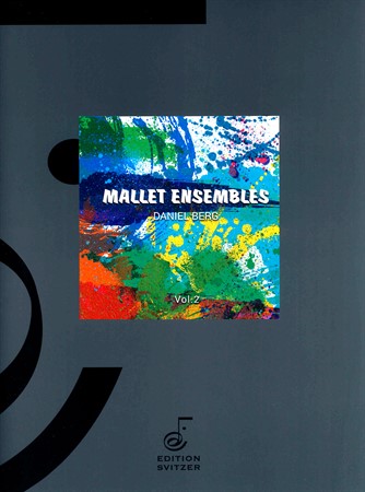 Omslag till mallet Ensembles Vol. 2 med 3 låtar i medelsvåra arrangemang för slagverksensemble