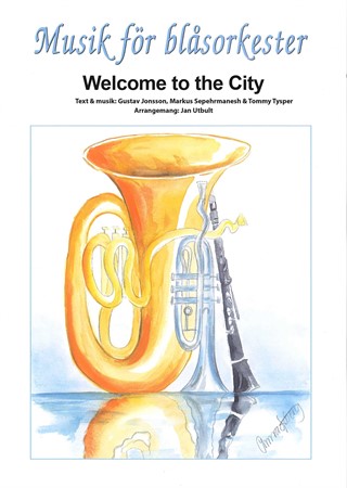 Omslag till Amy Diamonds hit Welcome To The City i Notpostens Musik för blåsorkester-serie
