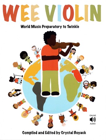 Omslag till Wee Violin: World Music Preparatory to Twinkle med noter till melodier från hela världen