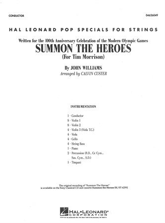 Instrumentation för Summon The Heroes (for Tim Morrison) arrangerat för stråkorkester