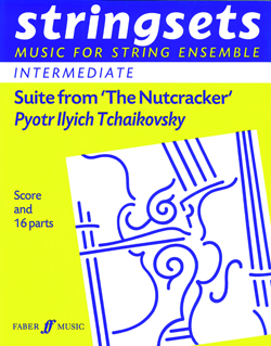 Suite from The Nutcracker - Music for Strings Ensemble