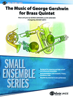 The Music Of George Gershwin For Brass Quintet