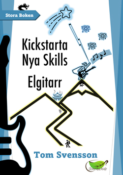 Kickstarta Nya Skills Elgitarr Stora boken