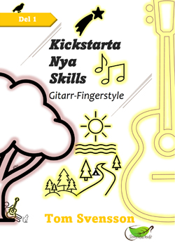 Kickstarta Nya Skills Gitarr - Fingerstyle