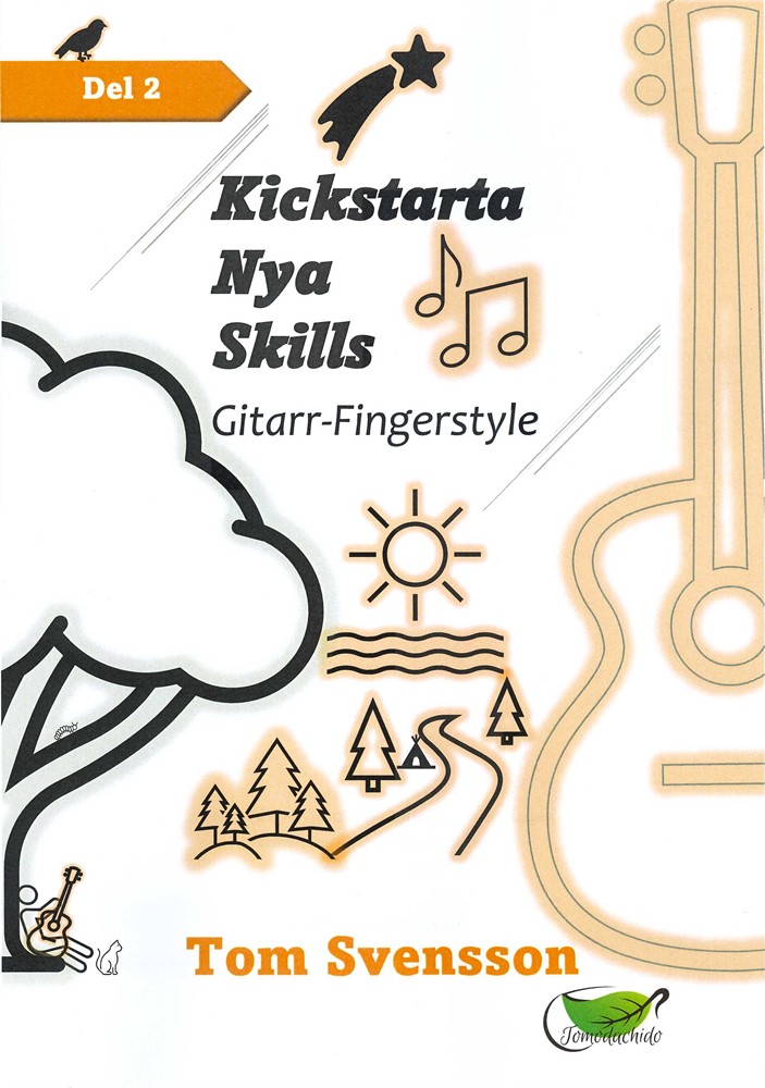 Kickstarta Nya Skills: Gitarr-Fingerstyle Del 2