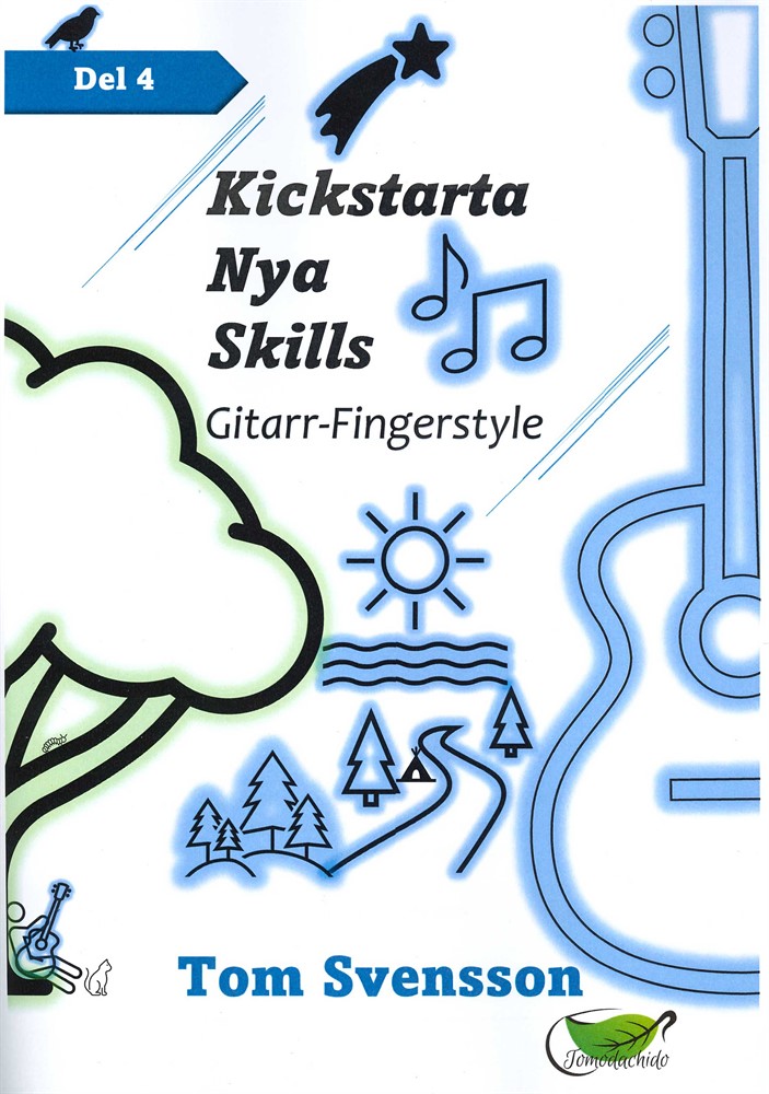 Kickstarta Nya Skills: Gitarr-Fingerstyle Del 4