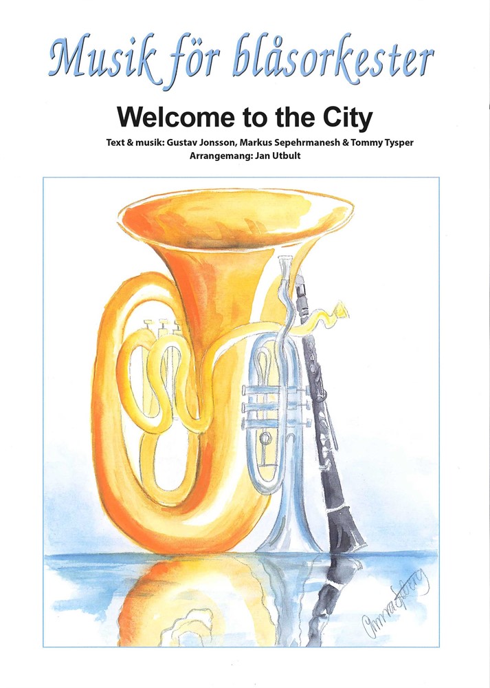 Musik för blåsorkester: Welcome To The City