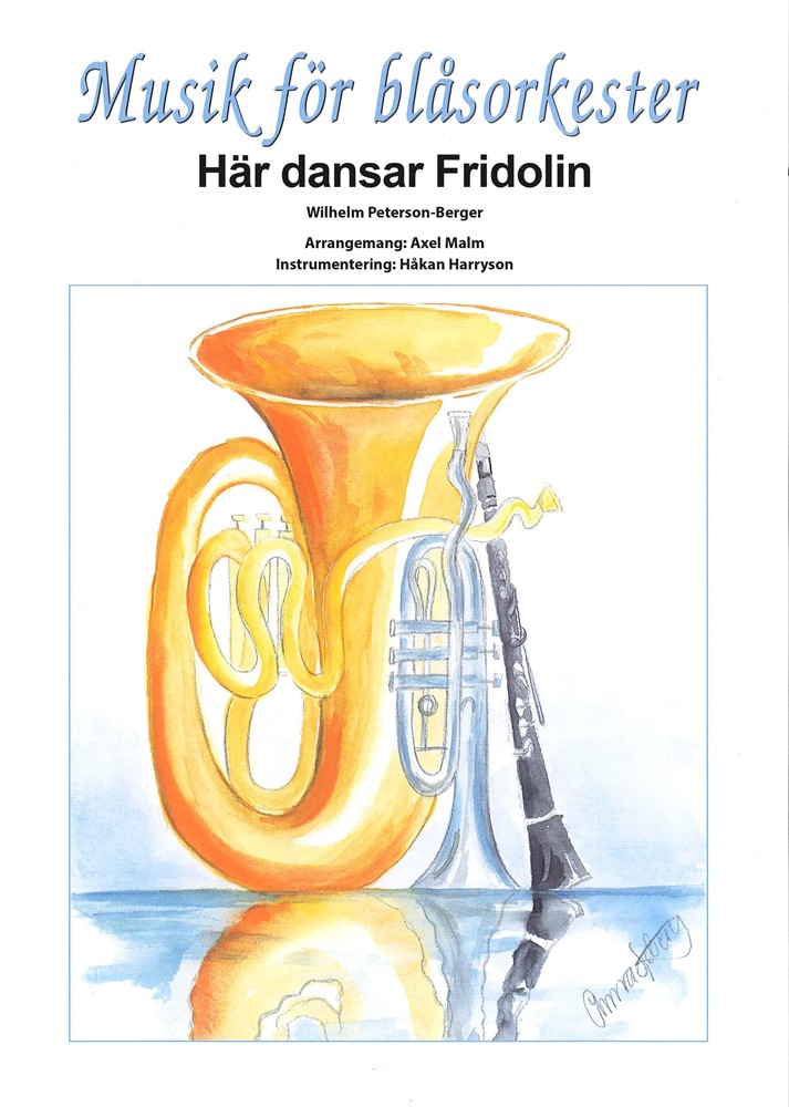 Musik för blåsorkester: Här dansar Fridolin