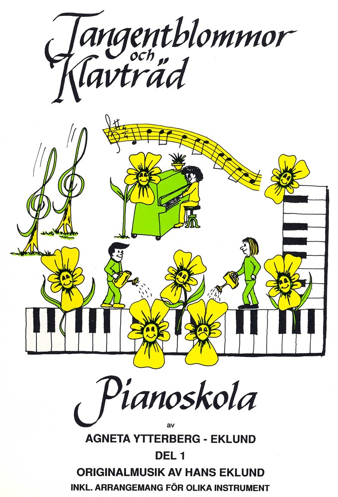 Tangentblommor och Klavträd: Pianoskola del 1