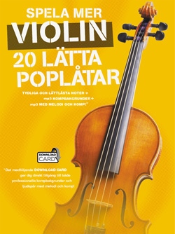 Spela Mer Violin - 20 Lätta Poplåtar