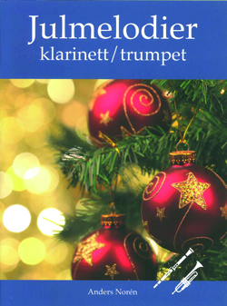 Julmelodier Klarinett/Trumpet