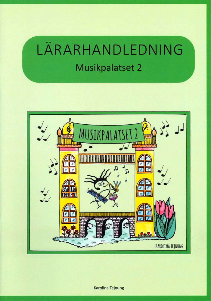 Musikpalatset 2: Lärarhandledning