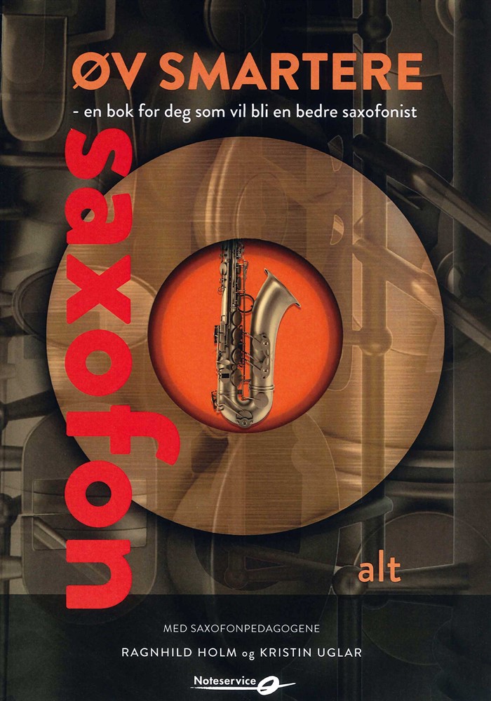Öv Smartere: En bok for deg som vil bli en bedre saxofonist