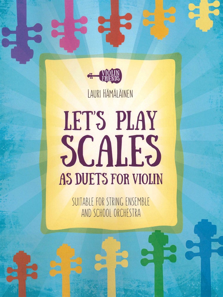 Let's Play Scales as Duets for Violin