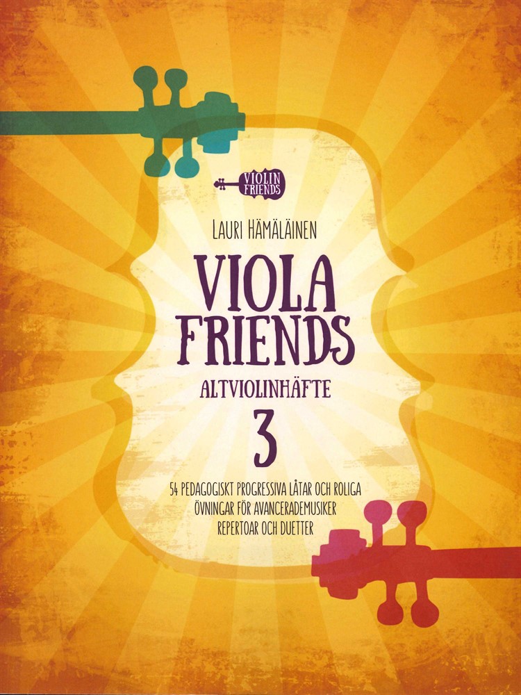 Viola Friends: Altviolinhäfte 3