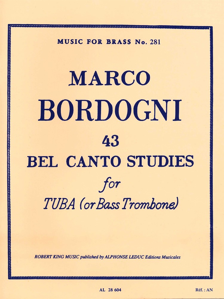 Marco Bordogni: 43 Bel Canto Studies for Tuba (or Bass Trombone)