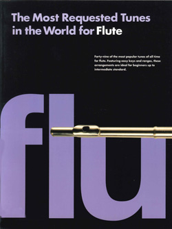 The Most Requested Tunes In The World For Flute