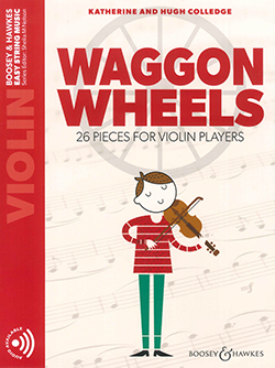 Waggon Wheels: 26 Pieces for Violin Players