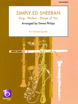 Simply Ed Sheeran For Clarinet Quartet