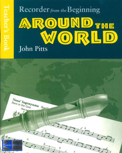Recorder From The Beginning Around The World Teachers Book