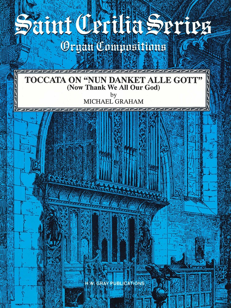 Toccata on "Nun Danket Alle Gott" (Now Thank We All Our God)