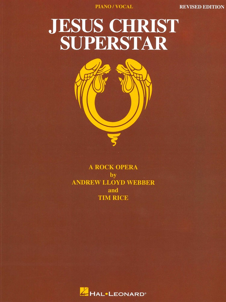 Jesus Christ Superstar: Revised Edition (Piano/Vocal)