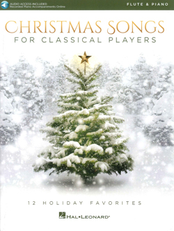 Christmas Songs For Classical Players Flute &amp; Piano