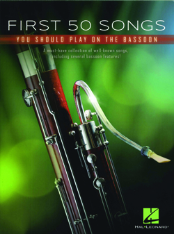 First 50 Songs You Should Play On The Bassoon