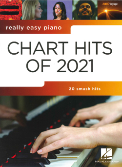 Chart Hits Of 2021 Really Easy Piano
