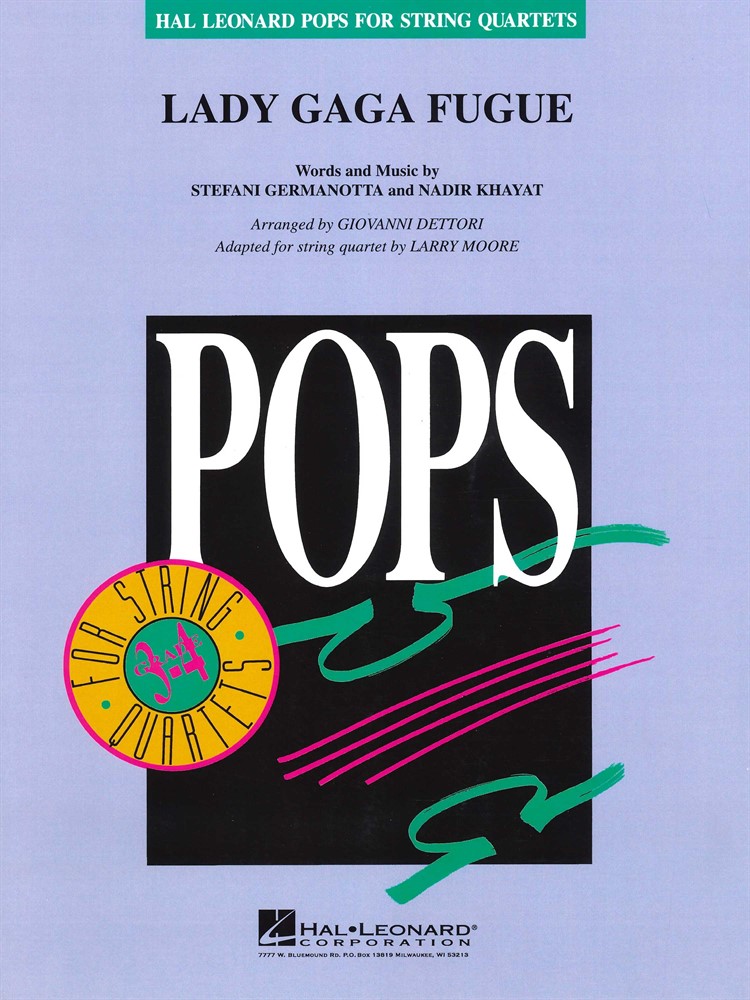 Lady Gaga Fugue - Hal Leonard Pops For String Quartet