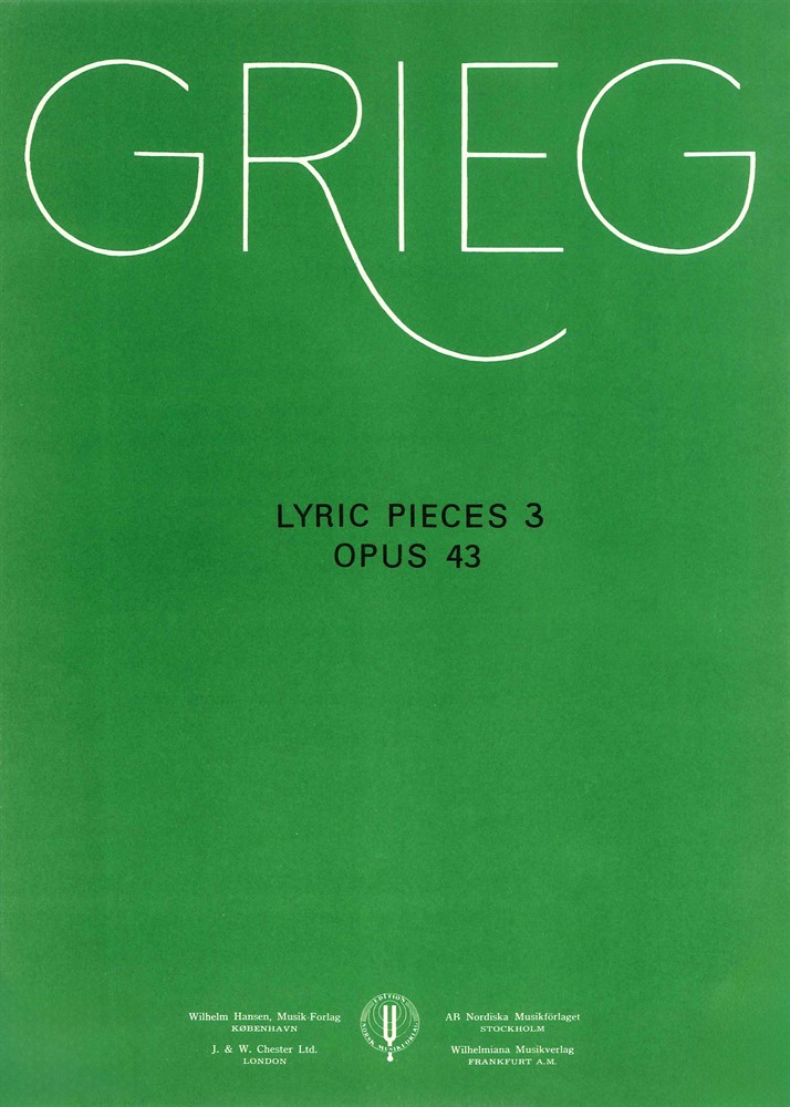 Grieg: Lyric Pieces 3 Opus 43