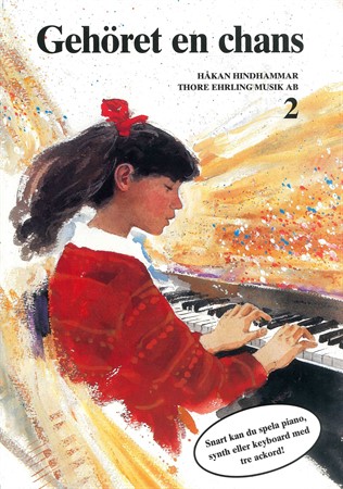 Omslag till pianoboken Gehöret en chans 2 för dig som vill lära dig spela ackord efter gehör