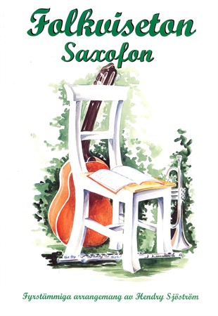 Omslag till Folkviseton Saxofon med fyrstämmiga arrangemang för saxofon