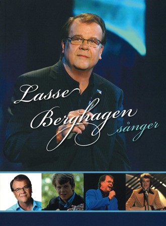 Omslag till notsamlingen Lasse Berghagen: Sånger med alla sångarens mest älskade melodier