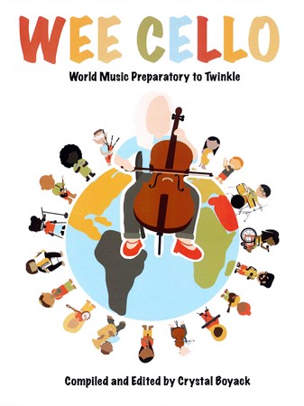 Omslag till stråkskolan Wee Cello: World Music Preparatory to Twinkle