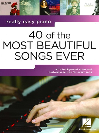 Omslag till notsamlingen 40 of the Most Beautiful Songs Ever (Really Easy Piano) med enkla noter