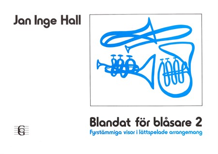 Omslag till botboken Blandat för blåsare 2: Fyrstämmiga visor i lättspelade arrangemang