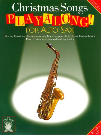 Notboken Christmas Songs Playalong! för altsaxofon med noter till 10 julklassiker.